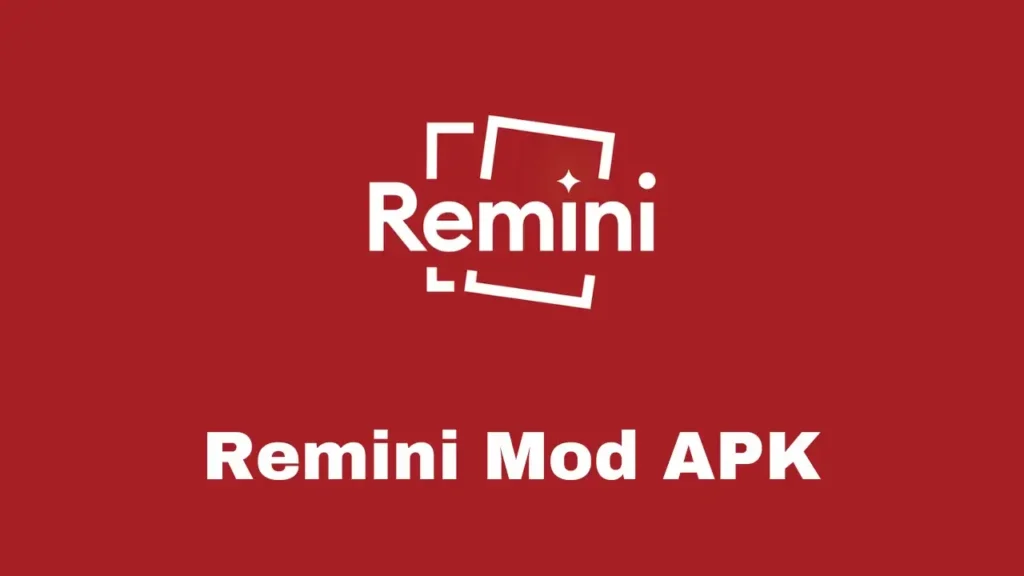 Remini Mod APK for Android 